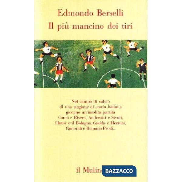 Più mancino dei tiri (Il)