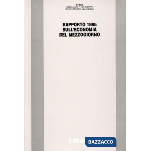 Rapporto 1995 sull'economia del Mezzogiorno