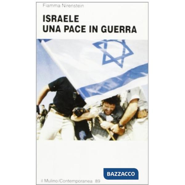 Israele una pace in guerra