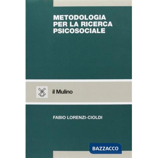 Metodologia per la ricerca psicosociale