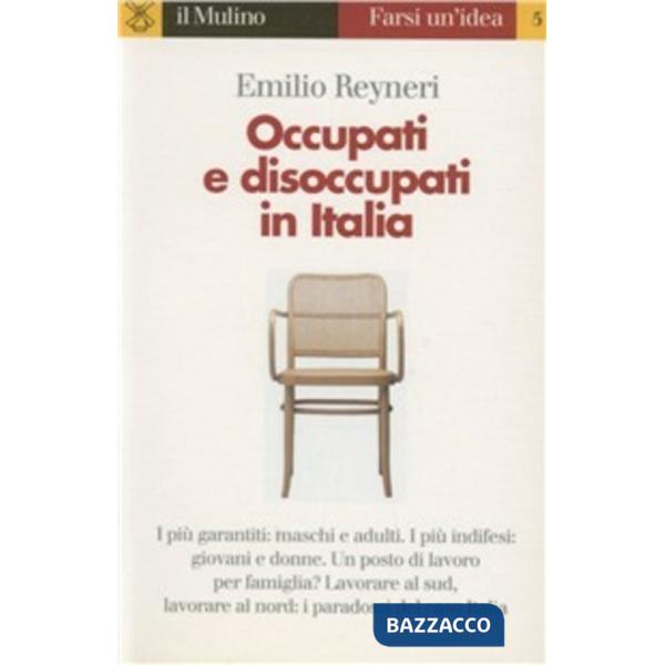 Occupati e disoccupati in Italia
