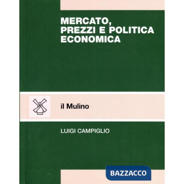 Mercato, prezzi e politica economica