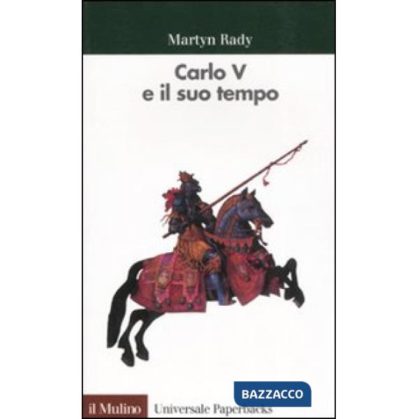 Carlo V e il suo tempo