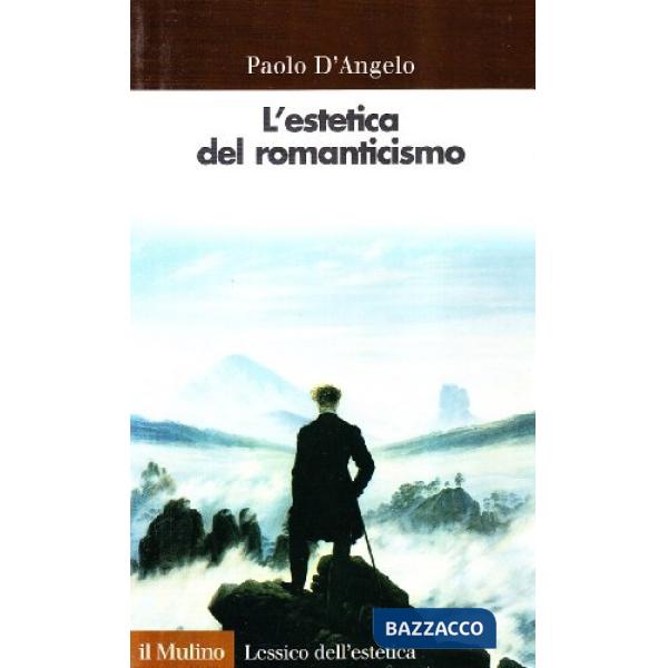 Estetica del Romanticismo (L')