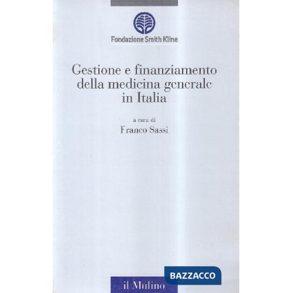 Gestione e finanziamento della medicina generale in Italia