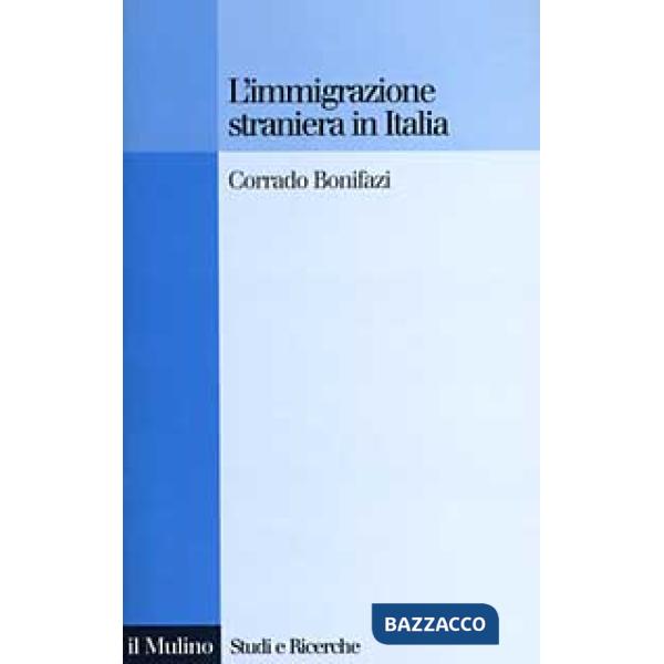 Immigrazione straniera in Italia (L')