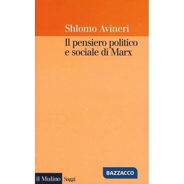 Pensiero politico e sociale di Marx (Il)