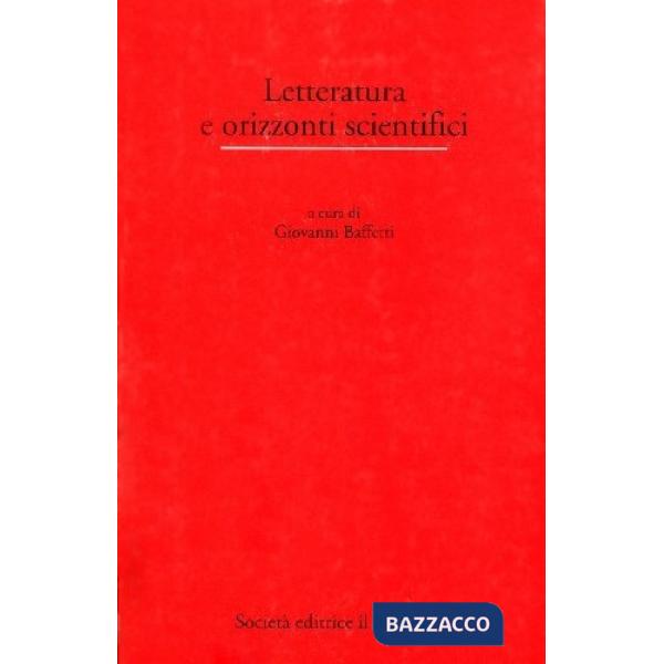 Letteratura e orizzonti scientifici