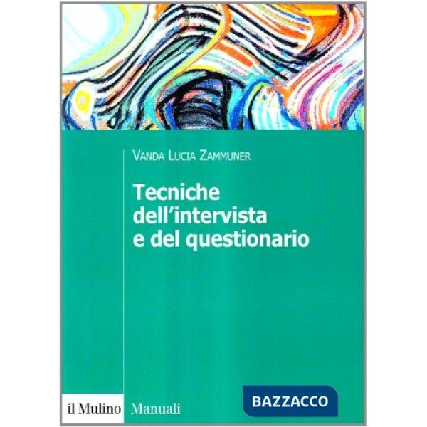 Tecniche dell'intervista e del questionario