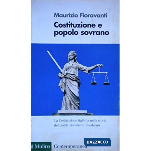 Costituzione e popolo sovrano. La Costituzione italiana nella storia del costitu