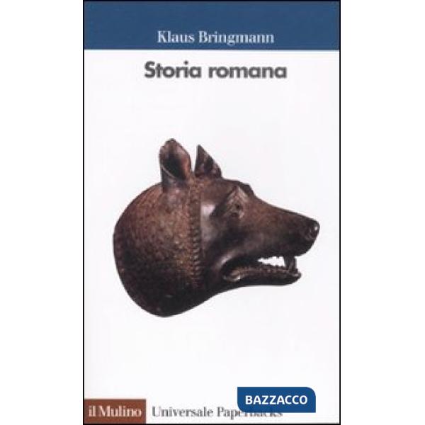 Storia romana. Dalle origini alla tarda antichità