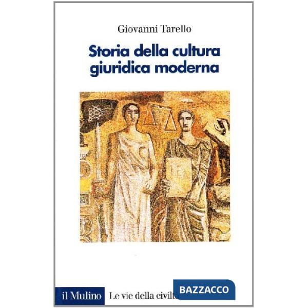 Storia della cultura giuridica moderna. Assolutismo e codificazione del diritto