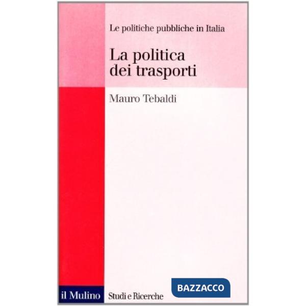 Politica dei trasporti (La)