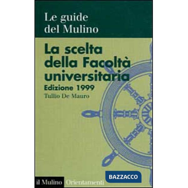 Scelta della facoltà universitaria 1999 (La)