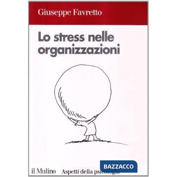Stress nelle organizzazioni (Lo)