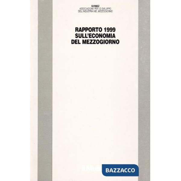 Rapporto 1999 sull'economia del Mezzogiorno
