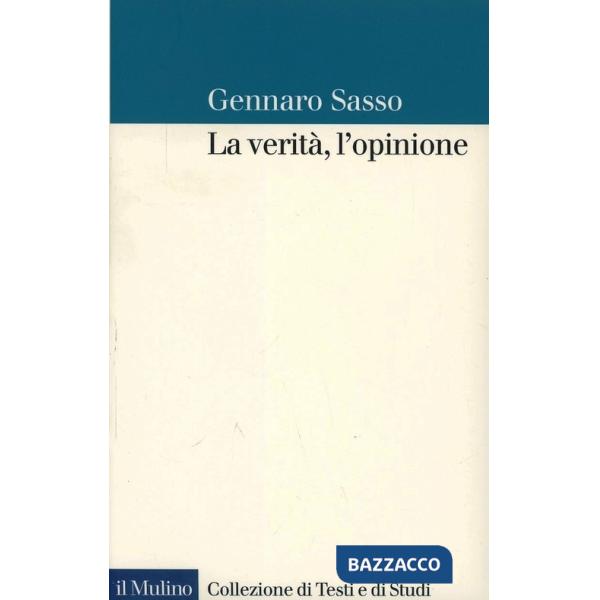 Verità, l'opinione (La)