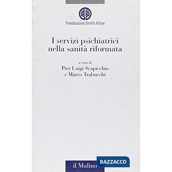 Servizi psichiatrici nella sanità riformata (I)