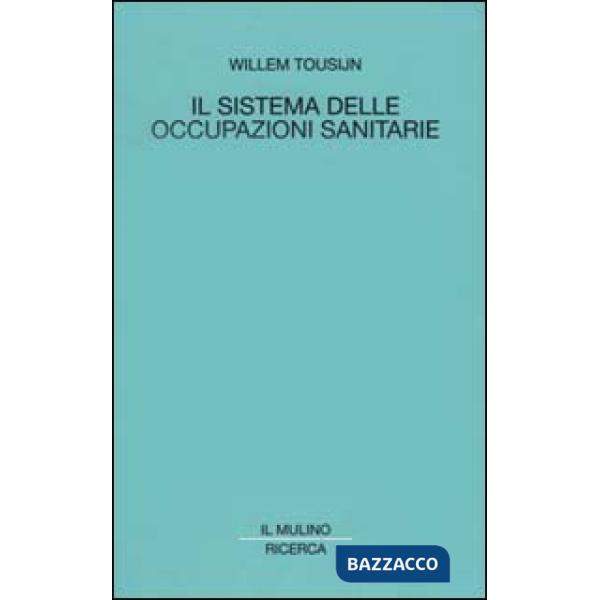 Sistema delle occupazioni sanitarie (Il)