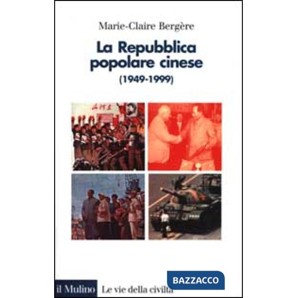 Repubblica popolare cinese (1949-1999) (La)