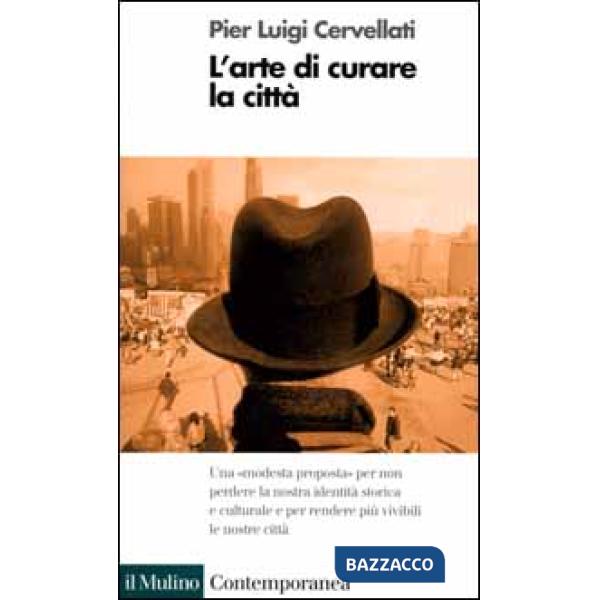 Arte di curare la città (L')