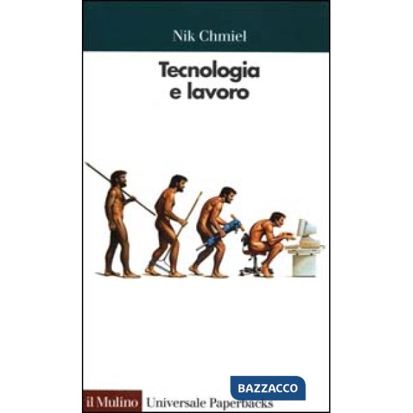 Tecnologia e lavoro. Un approccio psicologico