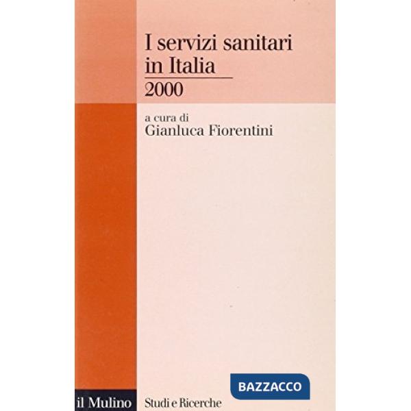 Servizi sanitari in Italia 2000 (I)