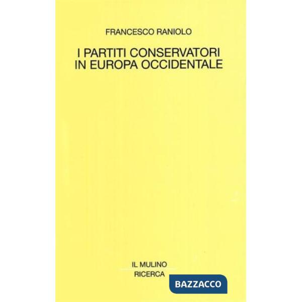 Partiti conservatori in Europa occidentale (I)