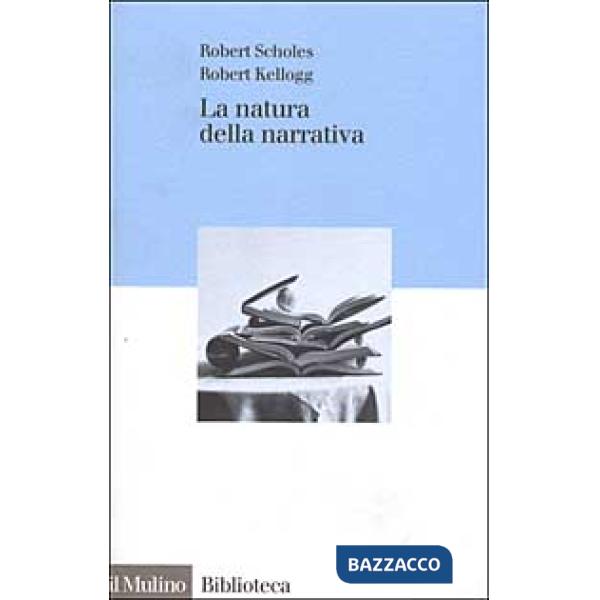 Natura della narrativa (La)