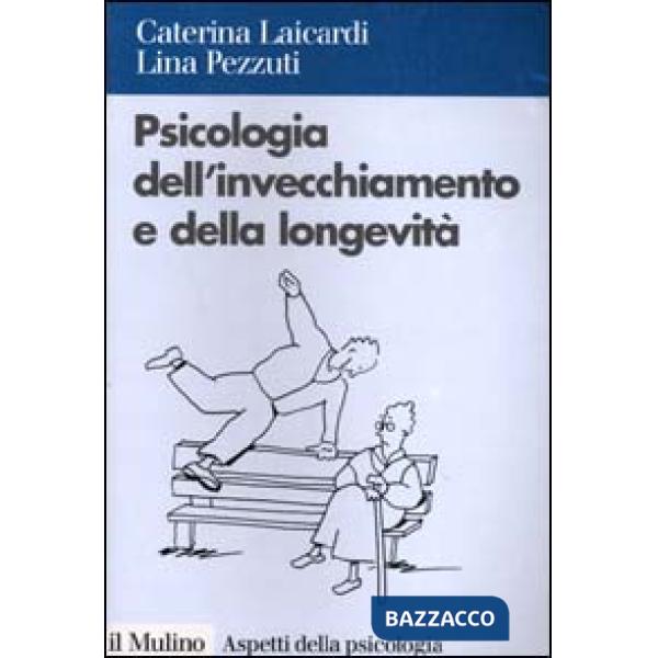 Psicologia dell'invecchiamento e della longevità