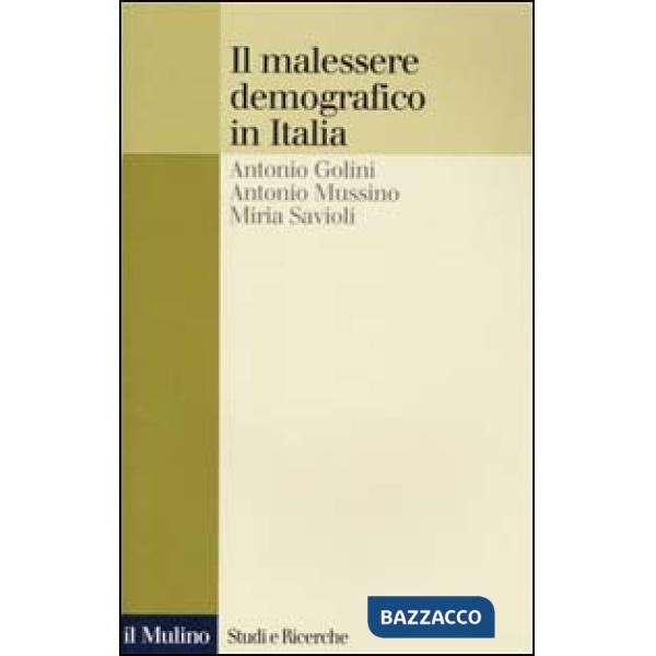 Malessere demografico in Italia. Una ricerca sui comuni italiani (Il)