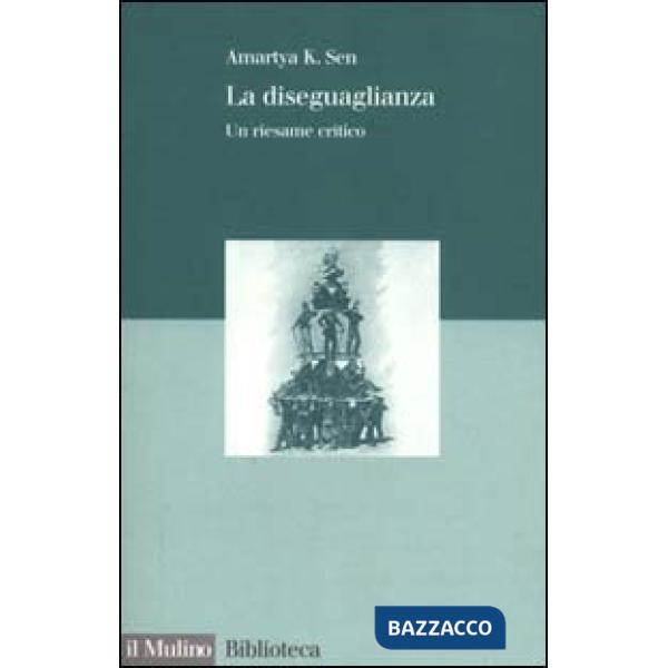 Diseguaglianza. Un riesame critico (La)