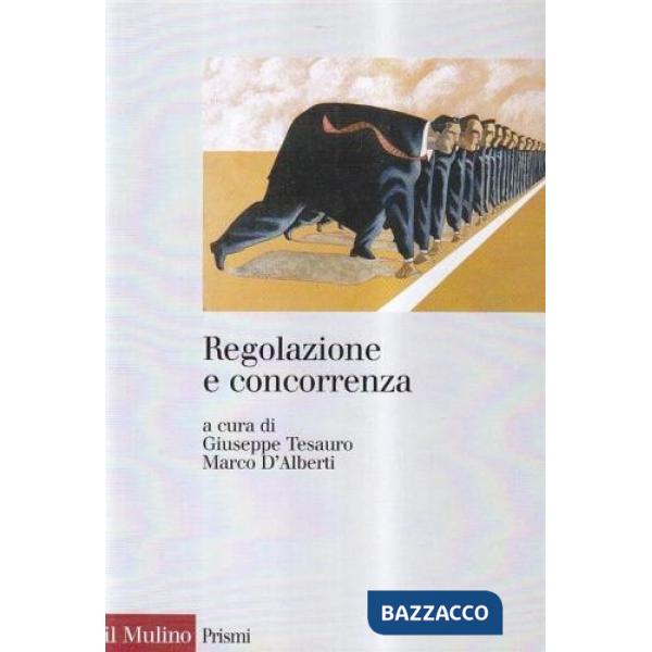 Regolazione e concorrenza