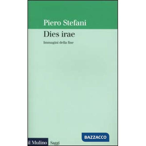 Dies irae. Immagini della fine
