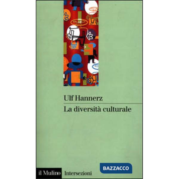 Diversità culturale (La)