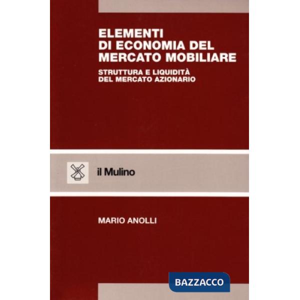 Elementi di economia del mercato mobiliare. Struttura e liquidità del mercato az