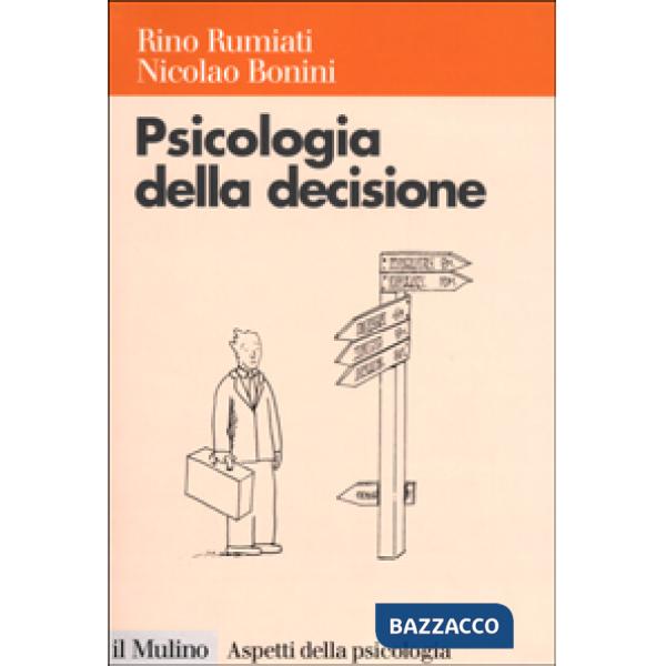 Psicologia della decisione