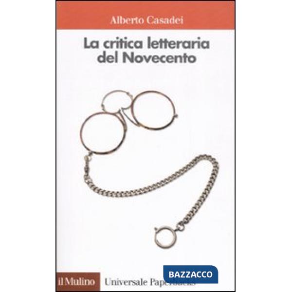 Critica letteraria del Novecento (La)