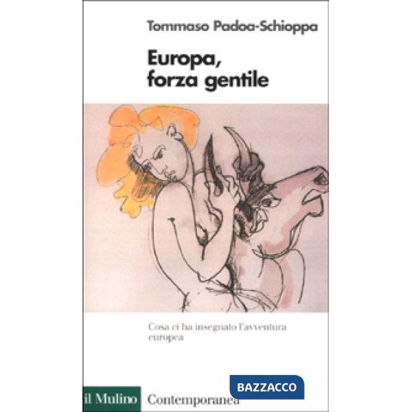 Europa, forza gentile