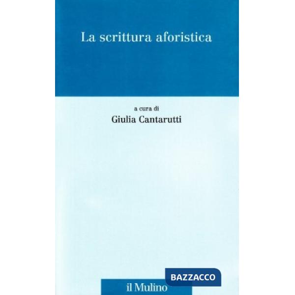 Scrittura aforistica (La)