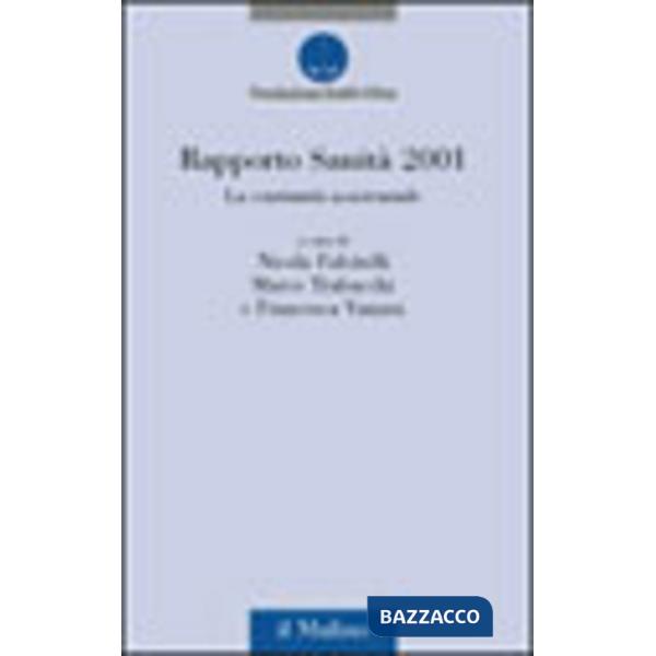 Rapporto sanità 2001. La continuità assistenziale