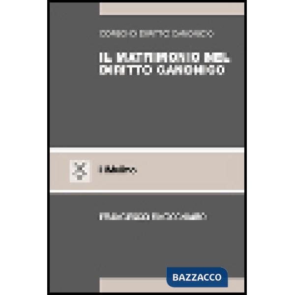 Matrimonio nel diritto canonico (Il)