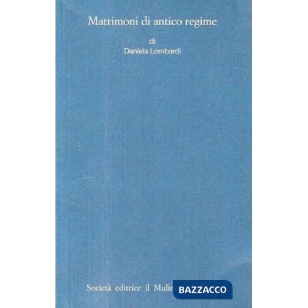 Matrimoni di antico regime