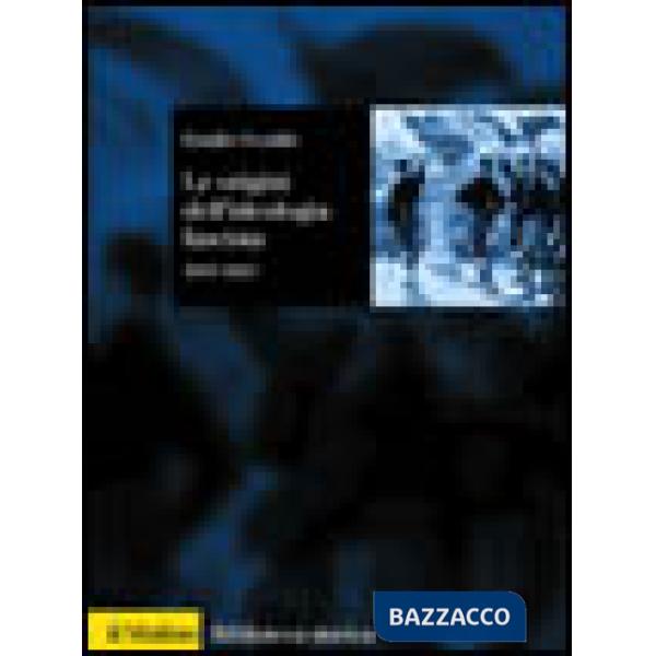 Origini dell'ideologia fascista (1918-1925) (Le)