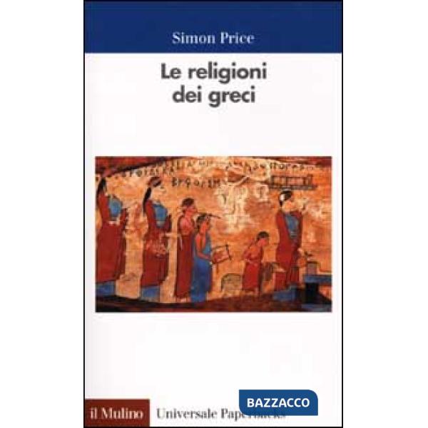 Religioni dei greci (Le)