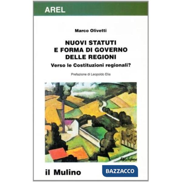 Nuovi statuti e forma di governo delle regioni. Verso le costituzioni regionali?