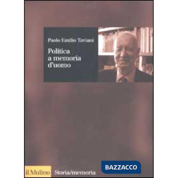 Politica a memoria d'uomo