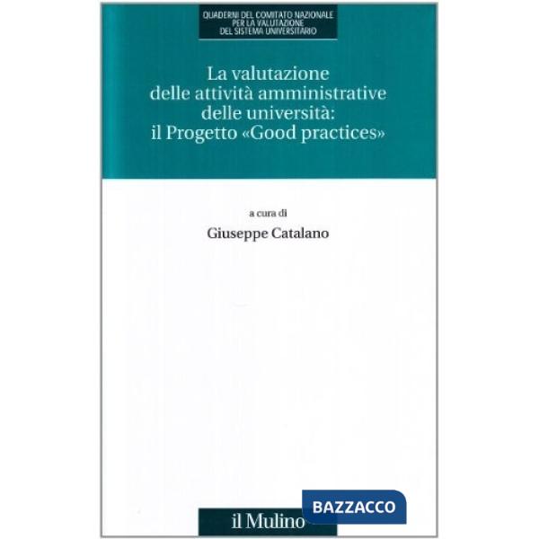 Valutazione delle attività amministrative delle università: il progetto «Good Pr