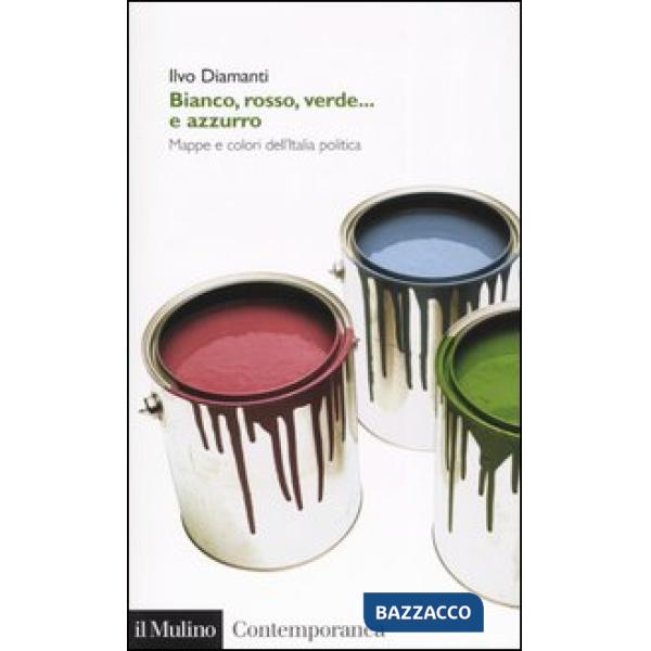 Bianco, rosso, verde... e azzurro. Mappe e colori dell'Italia politica