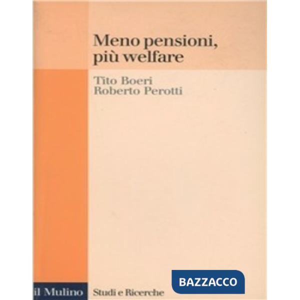Meno pensioni, più welfare